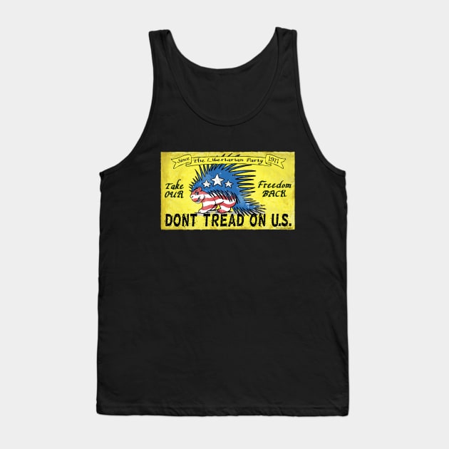 Libertarian Take Our Freedom Back Tank Top by WeaselPop